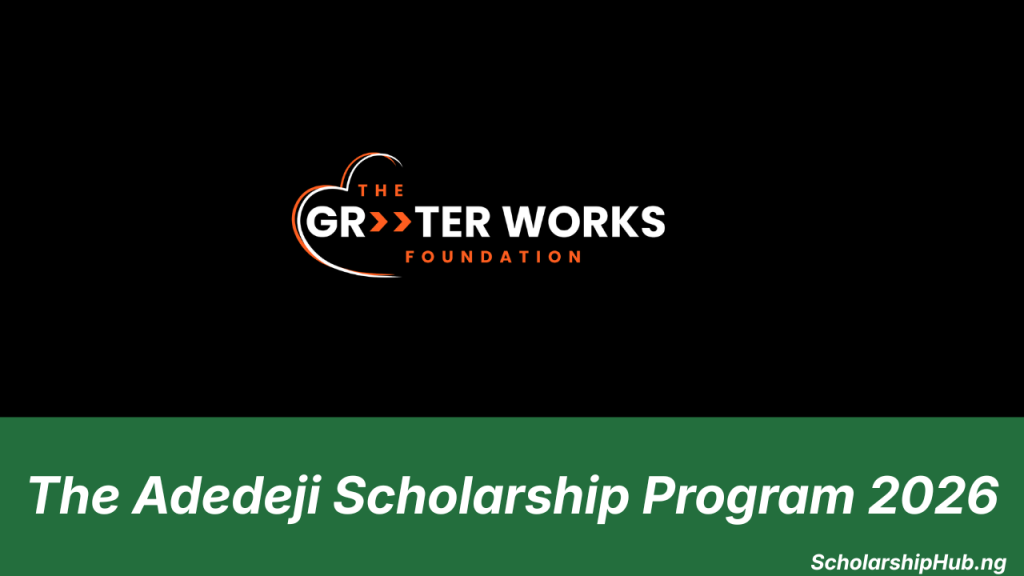 Adedeji Scholarship Program 2026 | Application Guide Adedeji Scholarship Program