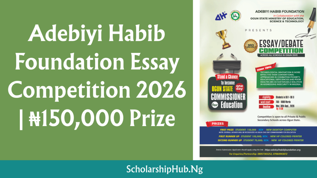 Adebiyi Habib Foundation Essay Competition 2026 | ₦150,000 Prize Adebiyi Habib Foundation Essay Competition