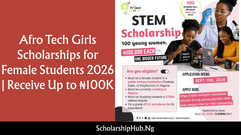 Afro Tech Girls Scholarships for Female Students 2026 | Receive Up to ₦100K Afro Tech Girls Scholarships