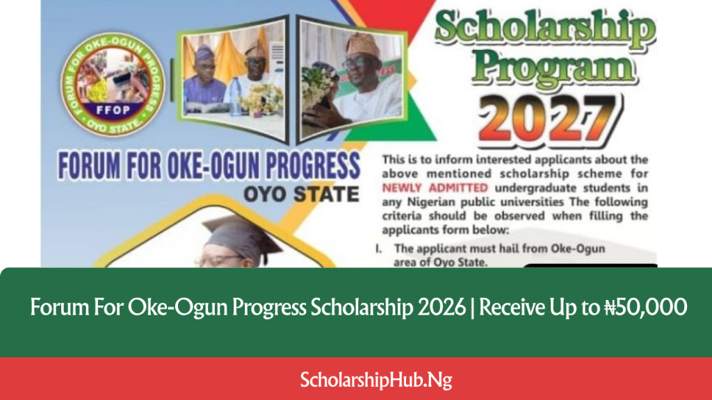 Forum For Oke-Ogun Progress Scholarship 2026 | Receive Up to ₦50,000 Forum For Oke-Ogun Progress Scholarship
