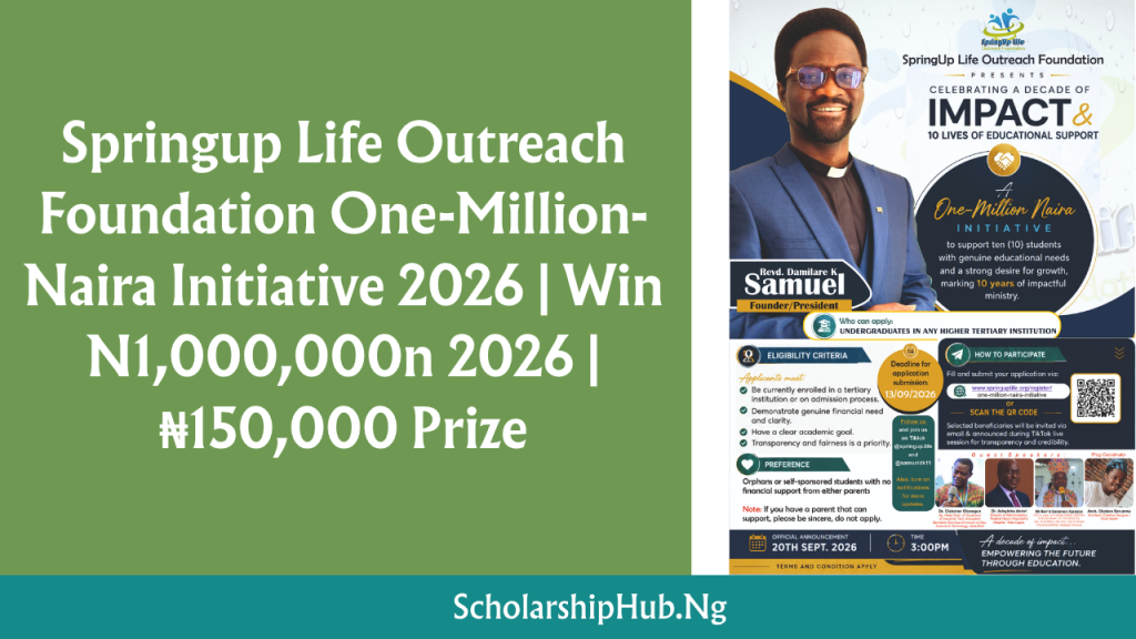 Springup Life Outreach Foundation One-Million-Naira Initiative 2026 | Win N1,000,000 Springup Life Outreach Foundation