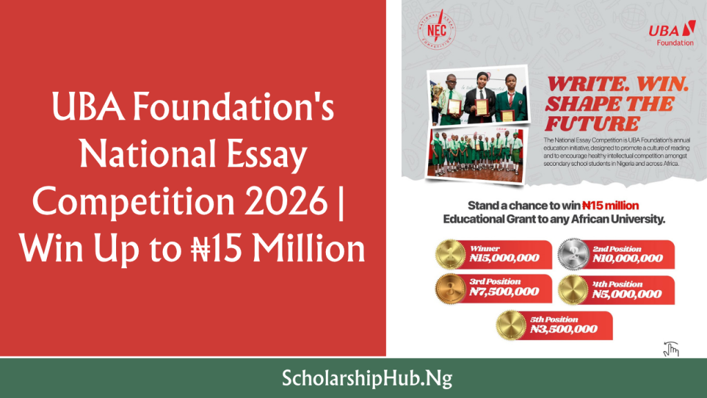 UBA Foundation’s National Essay Competition 2026 | Win ₦40 Million Naira Prizes UBA Foundation's National Essay Competition