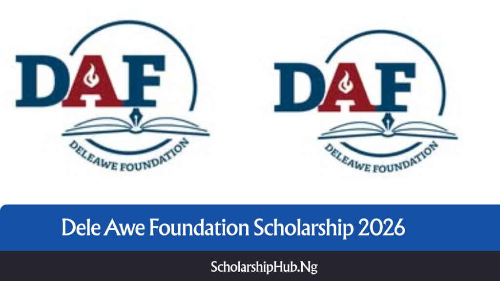 Dele Awe Foundation Scholarship 2026 | How to Apply Dele Awe Foundation scholarship