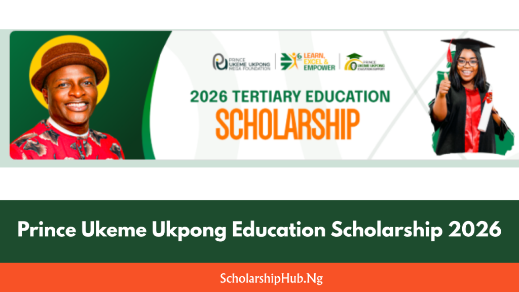 Prince Ukeme Ukpong Foundation Scholarship 2026 | How to Apply Prince Ukeme Ukpong Foundation Scholarship